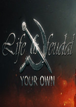 Life is Feudal：Your Own