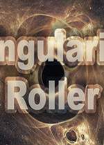 Singularity Roller