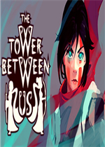 The Tower Between Us
