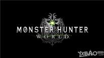 《怪物猎人：世界》Steam及PS4版将追加简体中文字幕